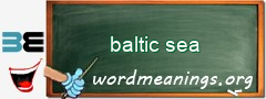 WordMeaning blackboard for baltic sea